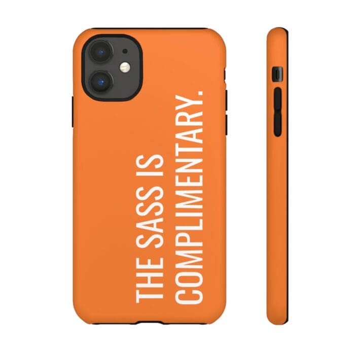 'The Sass is Complimentary' Phone Case (Orange) - Image 18