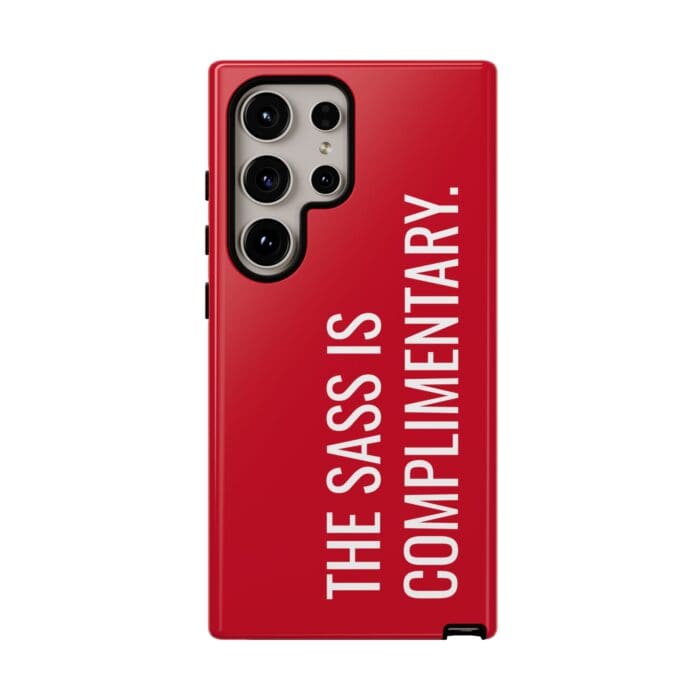 'The Sass is Complimentary' Phone Case (Red) - Image 121