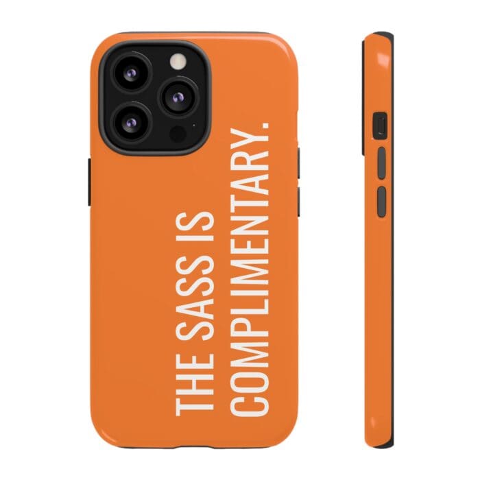 'The Sass is Complimentary' Phone Case (Orange) - Image 41