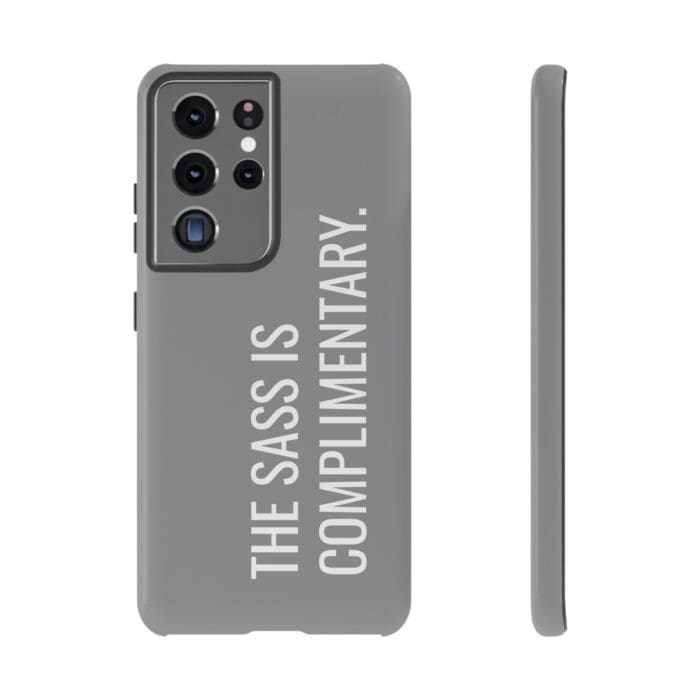 'The Sass is Complimentary' Phone Case (Grey) - Image 49