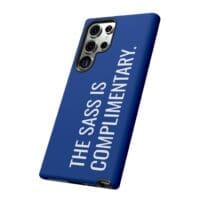 'The Sass is Complimentary' Phone Case (Blue) - Image 92