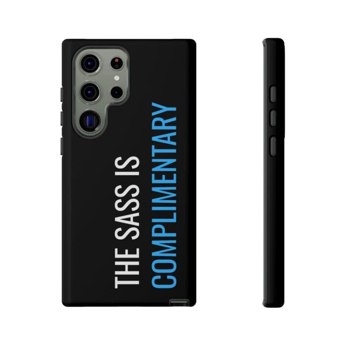 'The Sass is Complimentary' Phone Case (Black) - Image 89