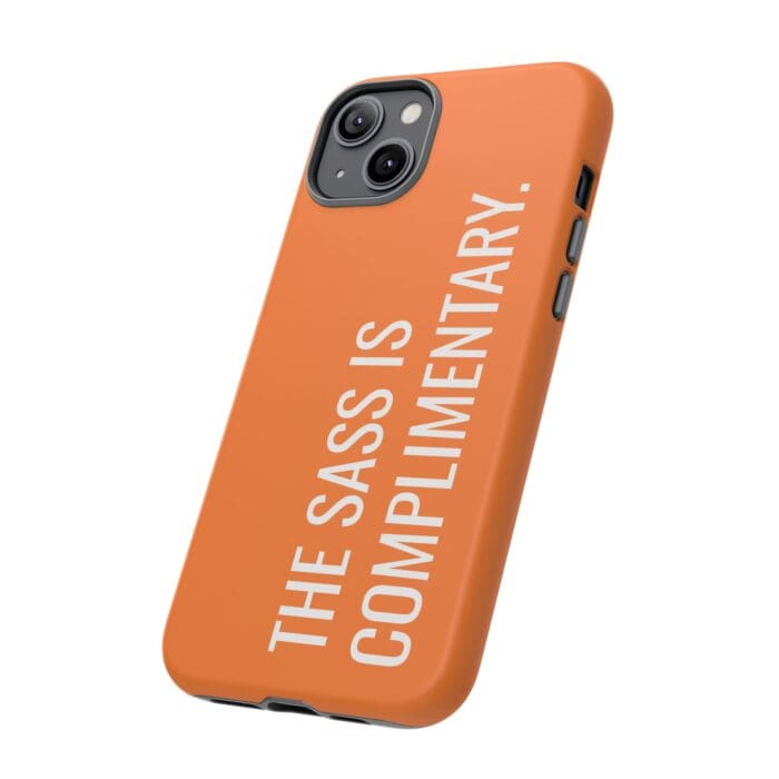 'The Sass is Complimentary' Phone Case (Orange) - Image 76