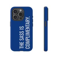 'The Sass is Complimentary' Phone Case (Blue) - Image 105