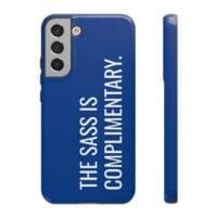 'The Sass is Complimentary' Phone Case (Blue) - Image 61