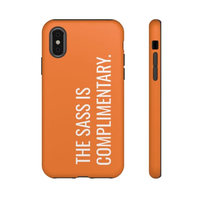 'The Sass is Complimentary' Phone Case (Orange) - Image 6