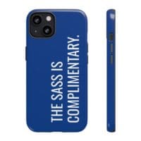 'The Sass is Complimentary' Phone Case (Blue) - Image 37