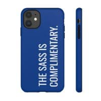 'The Sass is Complimentary' Phone Case (Blue) - Image 18