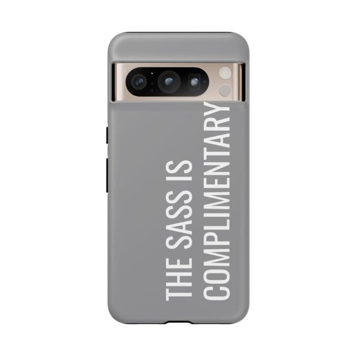 'The Sass is Complimentary' Phone Case (Grey) - Image 123