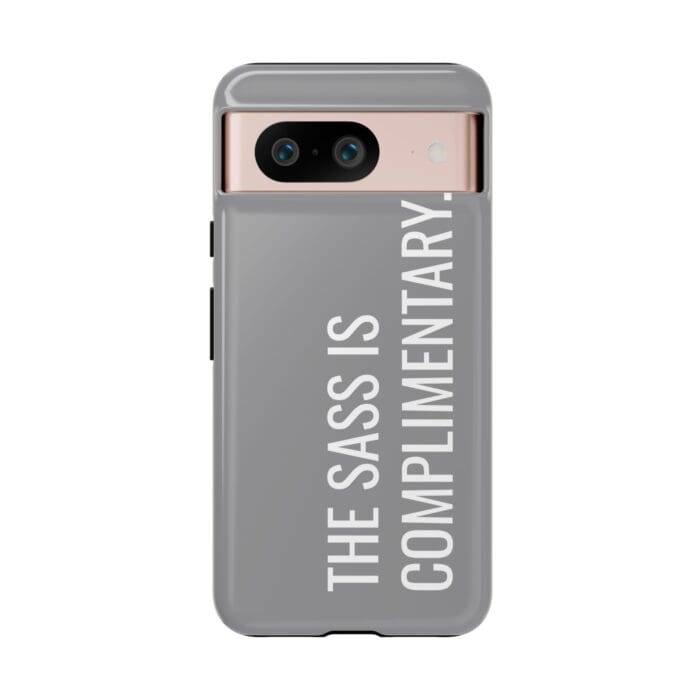 'The Sass is Complimentary' Phone Case (Grey) - Image 125