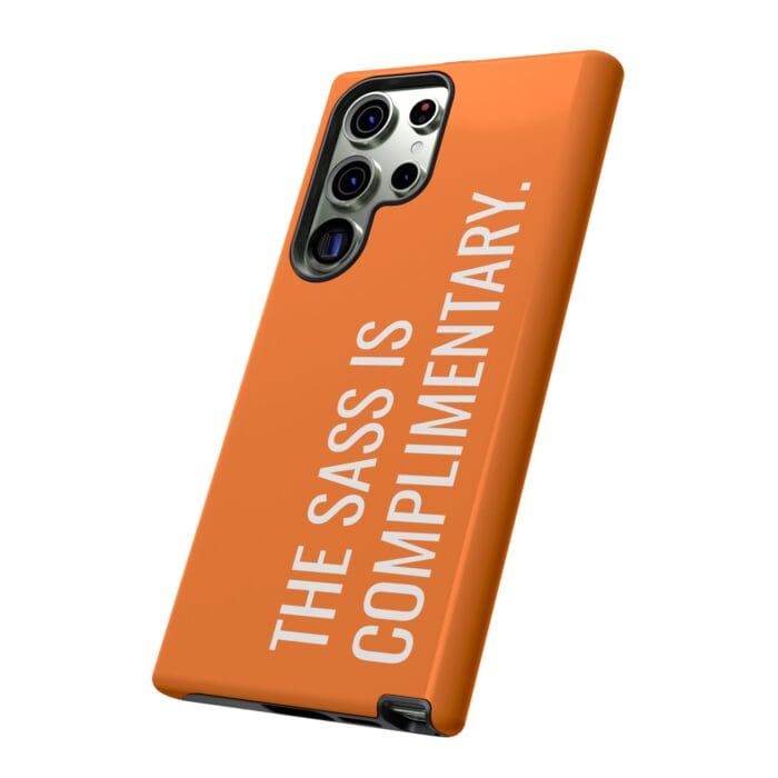 'The Sass is Complimentary' Phone Case (Orange) - Image 90