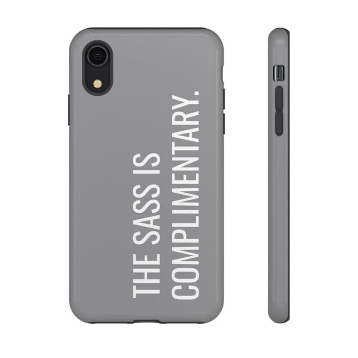 'The Sass is Complimentary' Phone Case (Grey) - Image 7