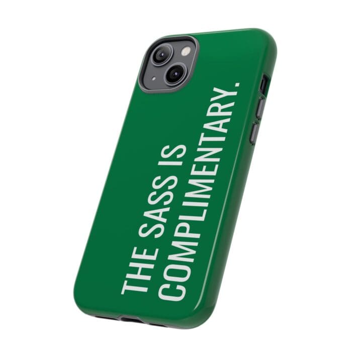 'The Sass is Complimentary' Phone Case (Green) - Image 74