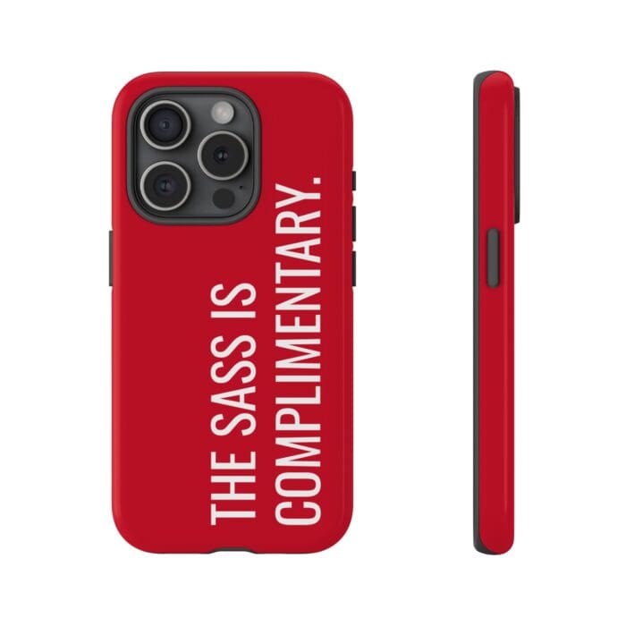 'The Sass is Complimentary' Phone Case (Red) - Image 109