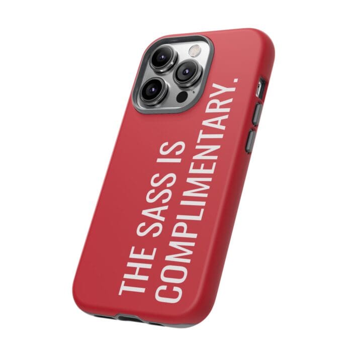 'The Sass is Complimentary' Phone Case (Red) - Image 72