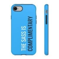 'The Sass is Complimentary' Phone Case ('Two Guys' Blue)