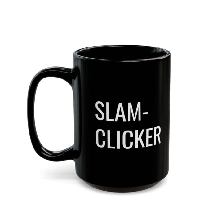 'Slam-Clicker' Coffee Mug (Black) - Image 7