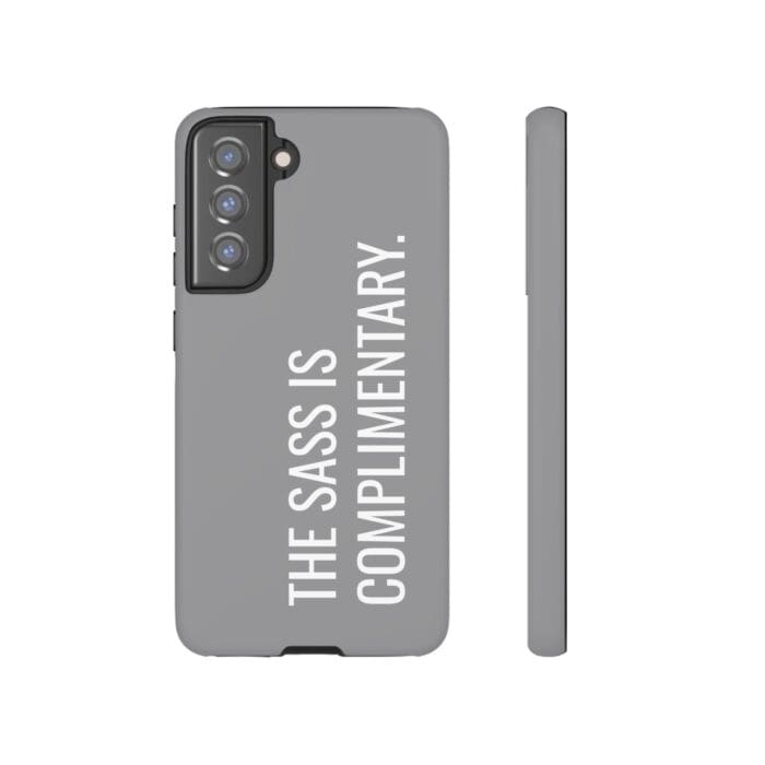 'The Sass is Complimentary' Phone Case (Grey) - Image 58
