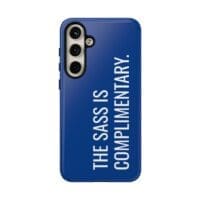 'The Sass is Complimentary' Phone Case (Blue) - Image 113