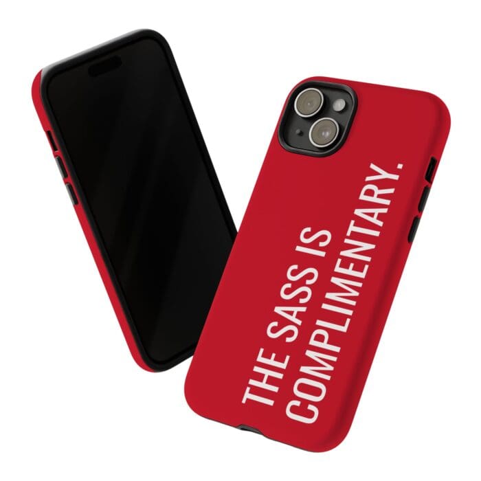 'The Sass is Complimentary' Phone Case (Red) - Image 108
