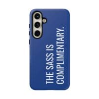 'The Sass is Complimentary' Phone Case (Blue) - Image 115