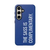 'The Sass is Complimentary' Phone Case (Blue) - Image 111