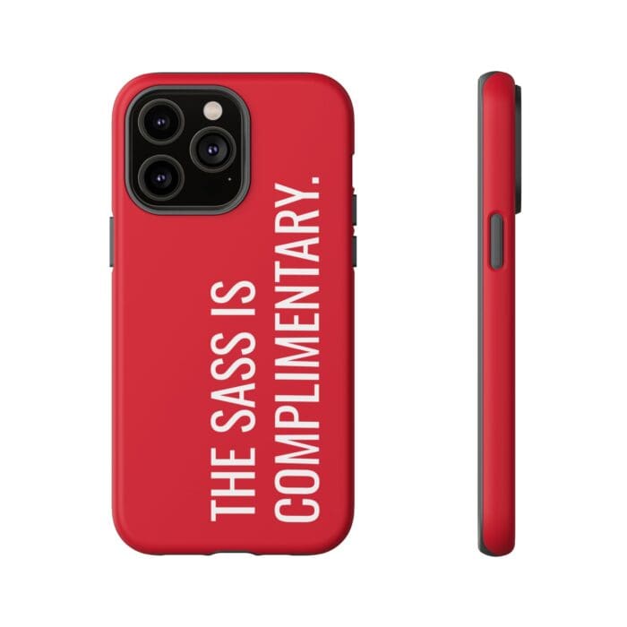 'The Sass is Complimentary' Phone Case (Red) - Image 79