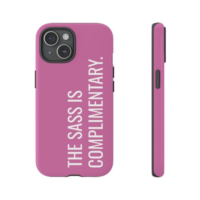 'The Sass is Complimentary' Phone Case (Light Pink) - Image 101