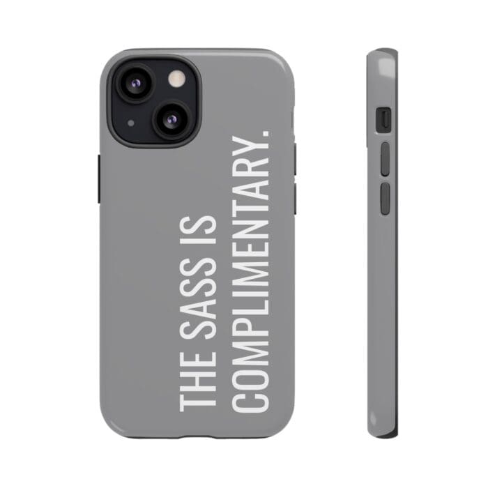 'The Sass is Complimentary' Phone Case (Grey) - Image 39