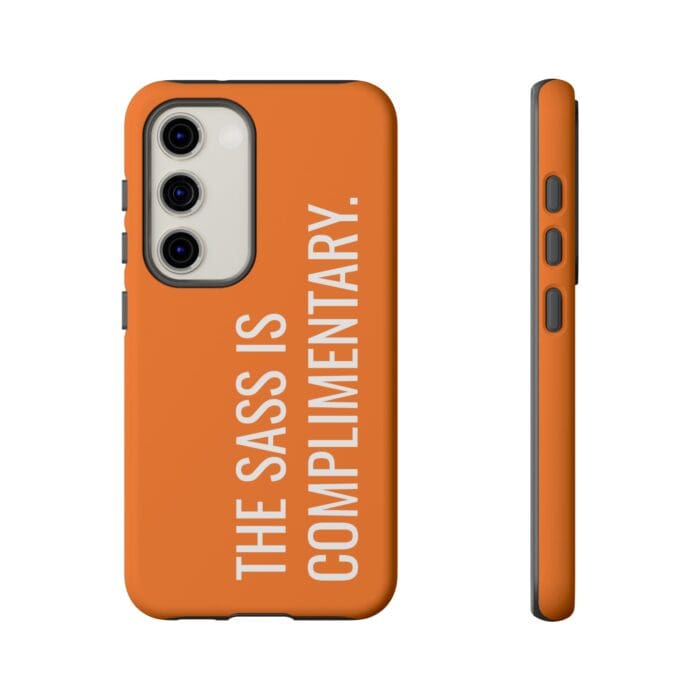 'The Sass is Complimentary' Phone Case (Orange) - Image 83