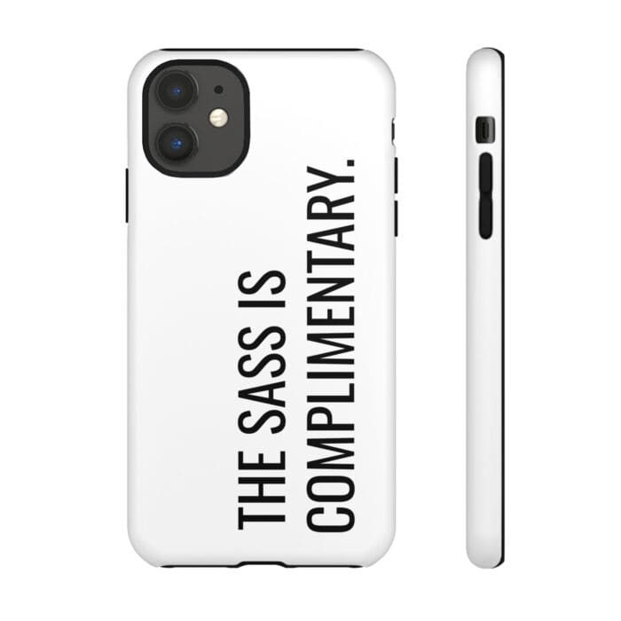 'The Sass is Complimentary' Phone Case (White) - Image 18