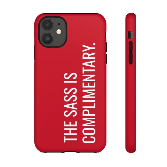 'The Sass is Complimentary' Phone Case (Red) - Image 18