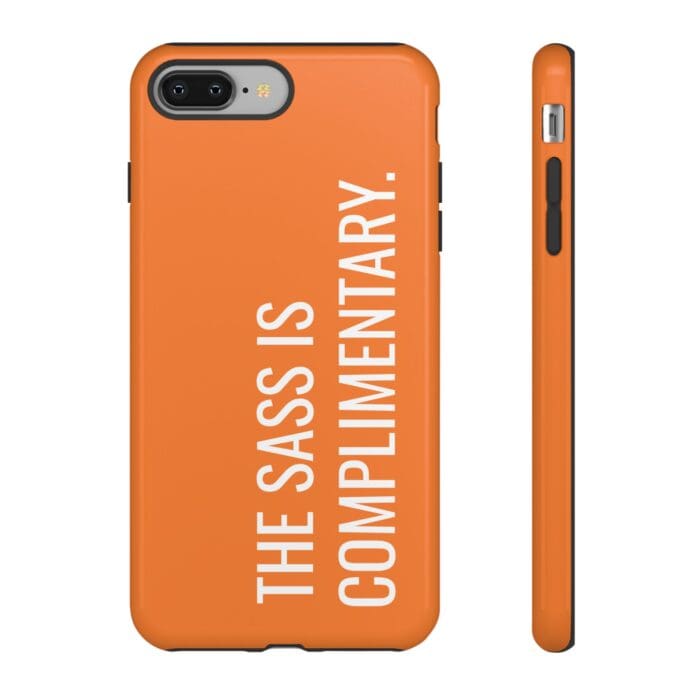'The Sass is Complimentary' Phone Case (Orange) - Image 3