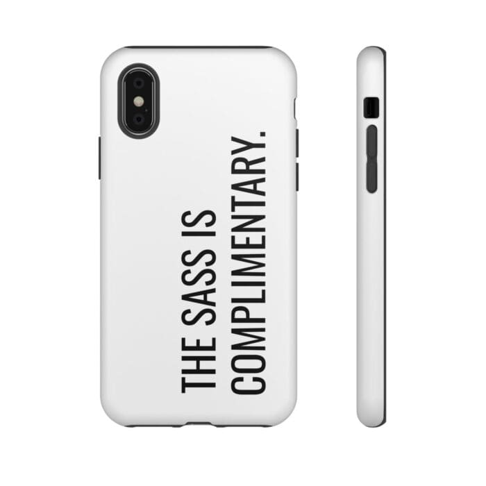 'The Sass is Complimentary' Phone Case (White) - Image 6