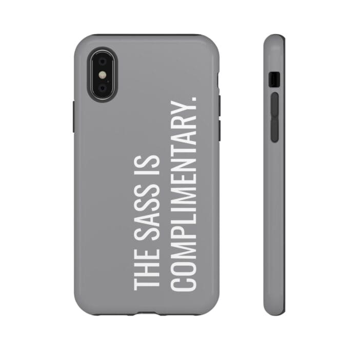 'The Sass is Complimentary' Phone Case (Grey) - Image 9