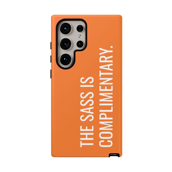 'The Sass is Complimentary' Phone Case (Orange) - Image 119