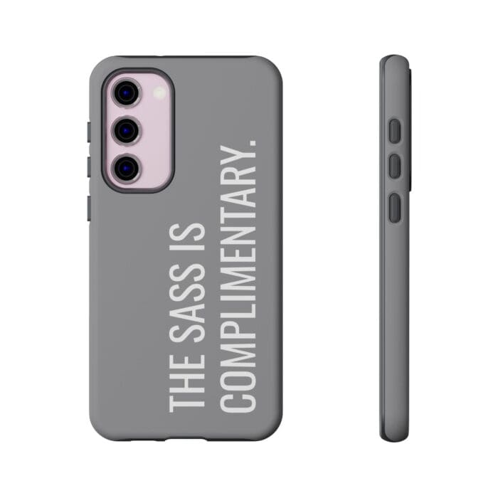 'The Sass is Complimentary' Phone Case (Grey) - Image 87