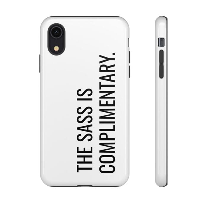 'The Sass is Complimentary' Phone Case (White) - Image 7