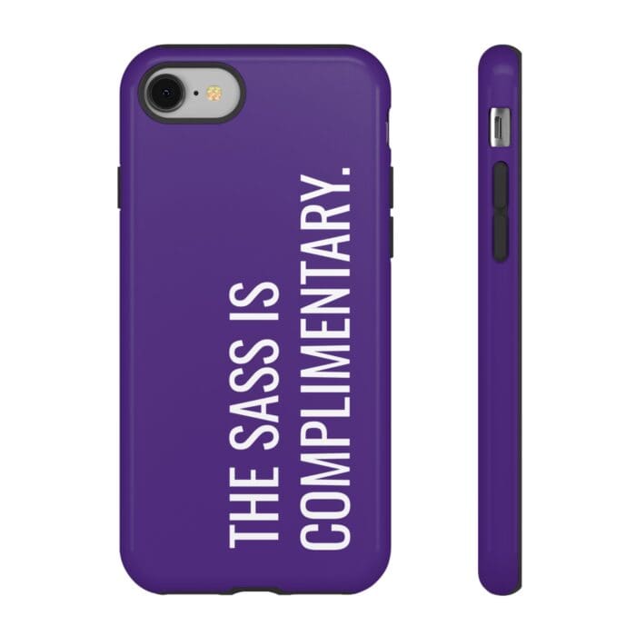 'The Sass is Complimentary' Phone Case (Purple)