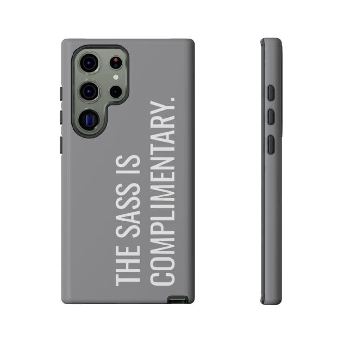 'The Sass is Complimentary' Phone Case (Grey) - Image 89