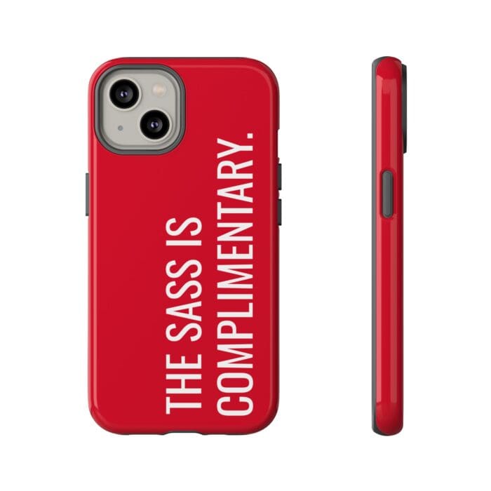 'The Sass is Complimentary' Phone Case (Red) - Image 65