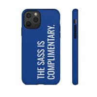 'The Sass is Complimentary' Phone Case (Blue) - Image 19
