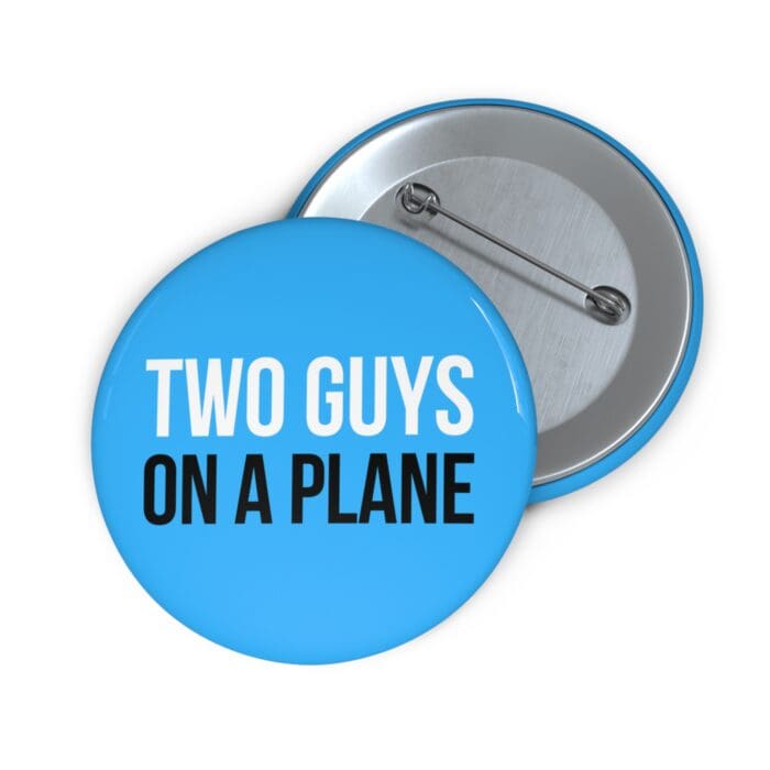 'Two Guys on a Plane' Pin Button - Image 5