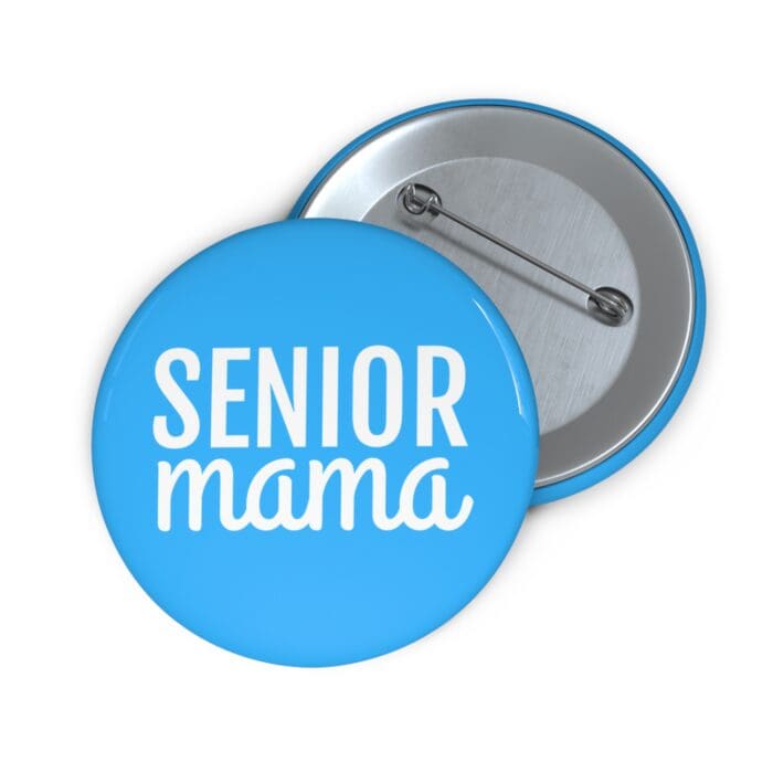 'Senior Mama' Pin Button - Image 3