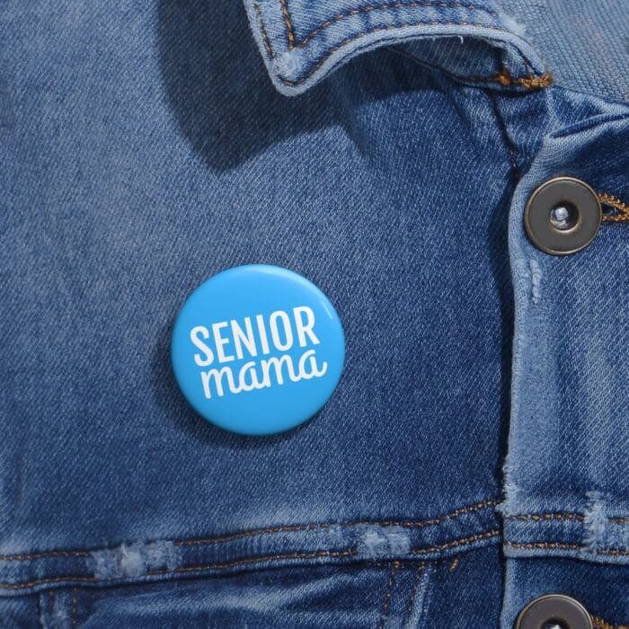 'Senior Mama' Pin Button - Image 2
