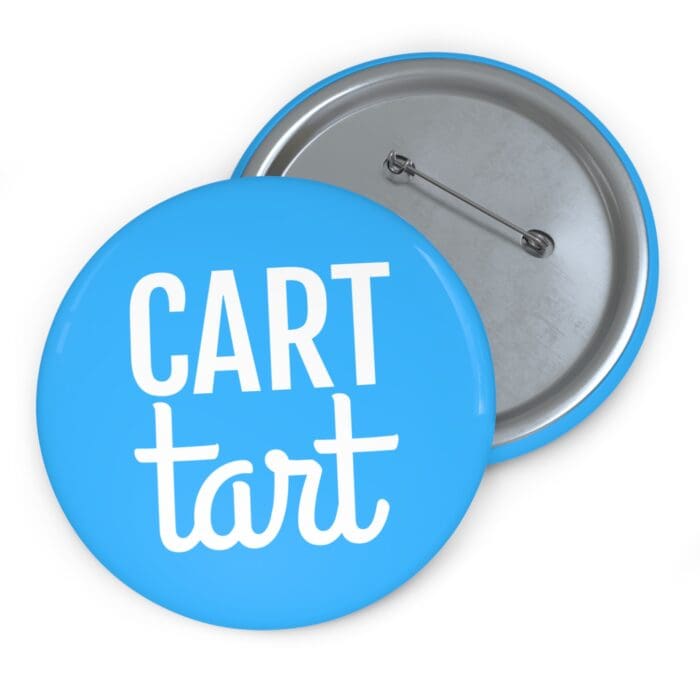 'Cart Tart' Pin Button - Image 5