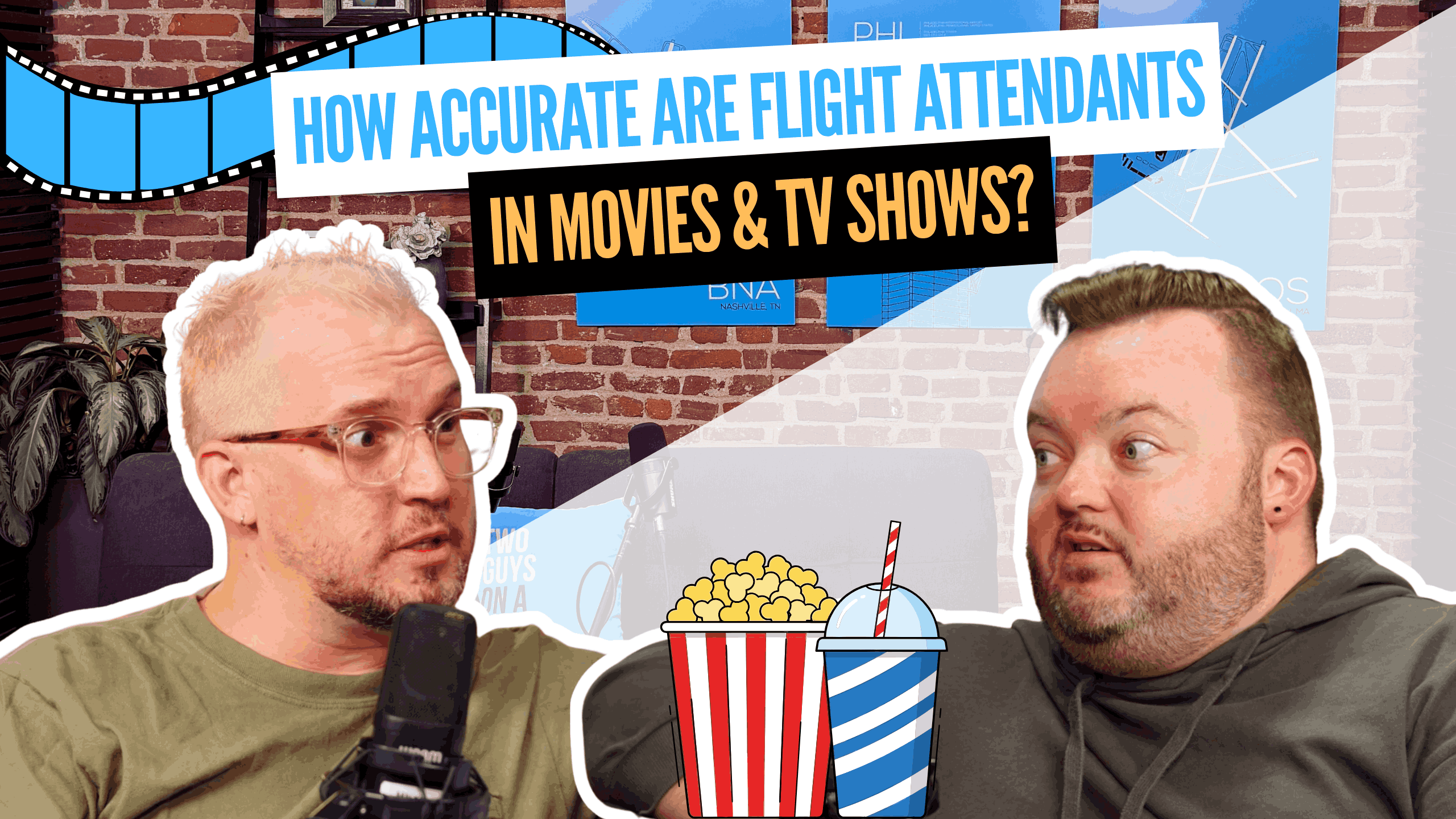 Ep#44 - How Accurate Are Flight Attendants in Movies & TV Shows?