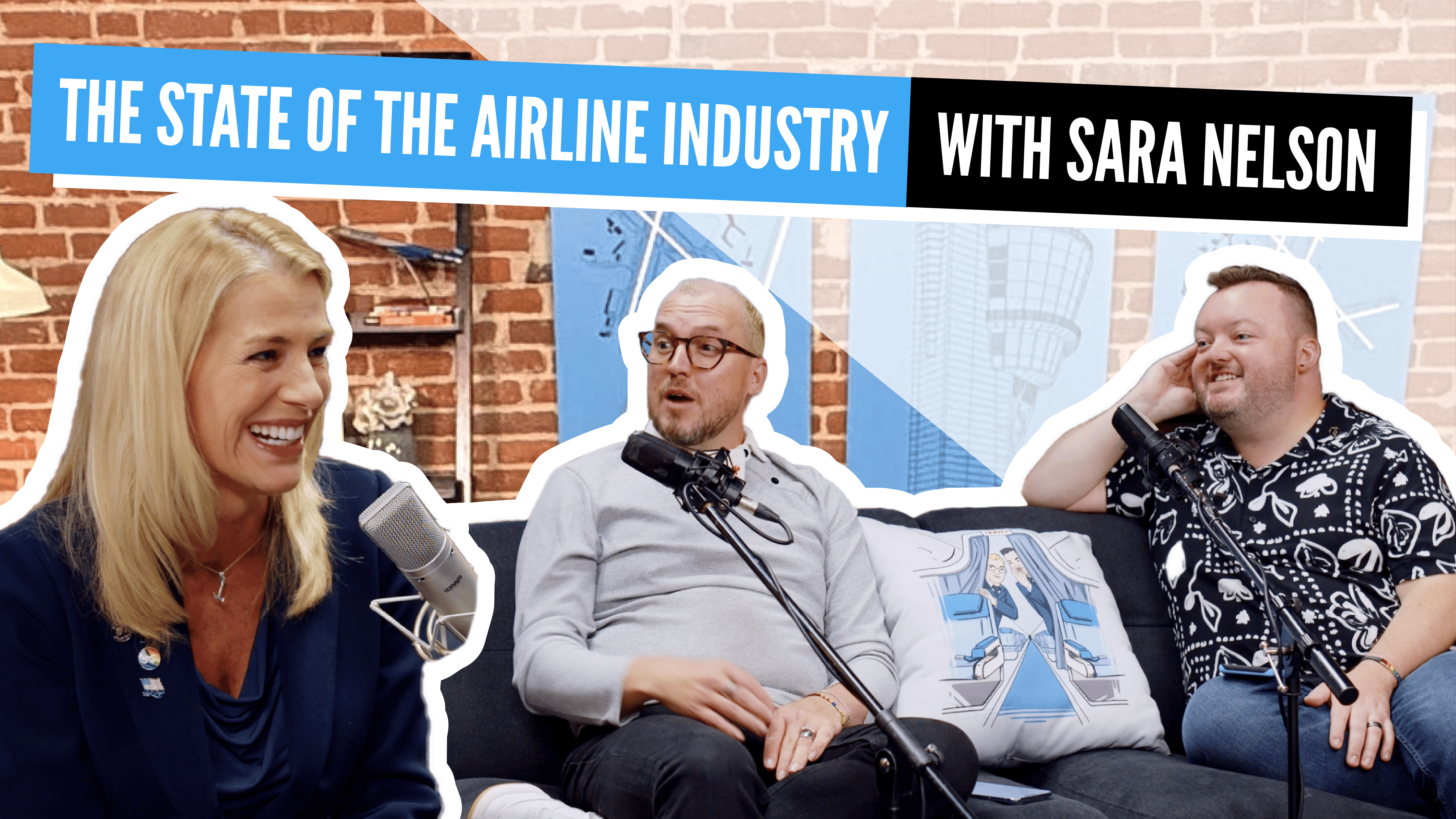 Ep#49 - The State of the Airline Industry with Sara Nelson