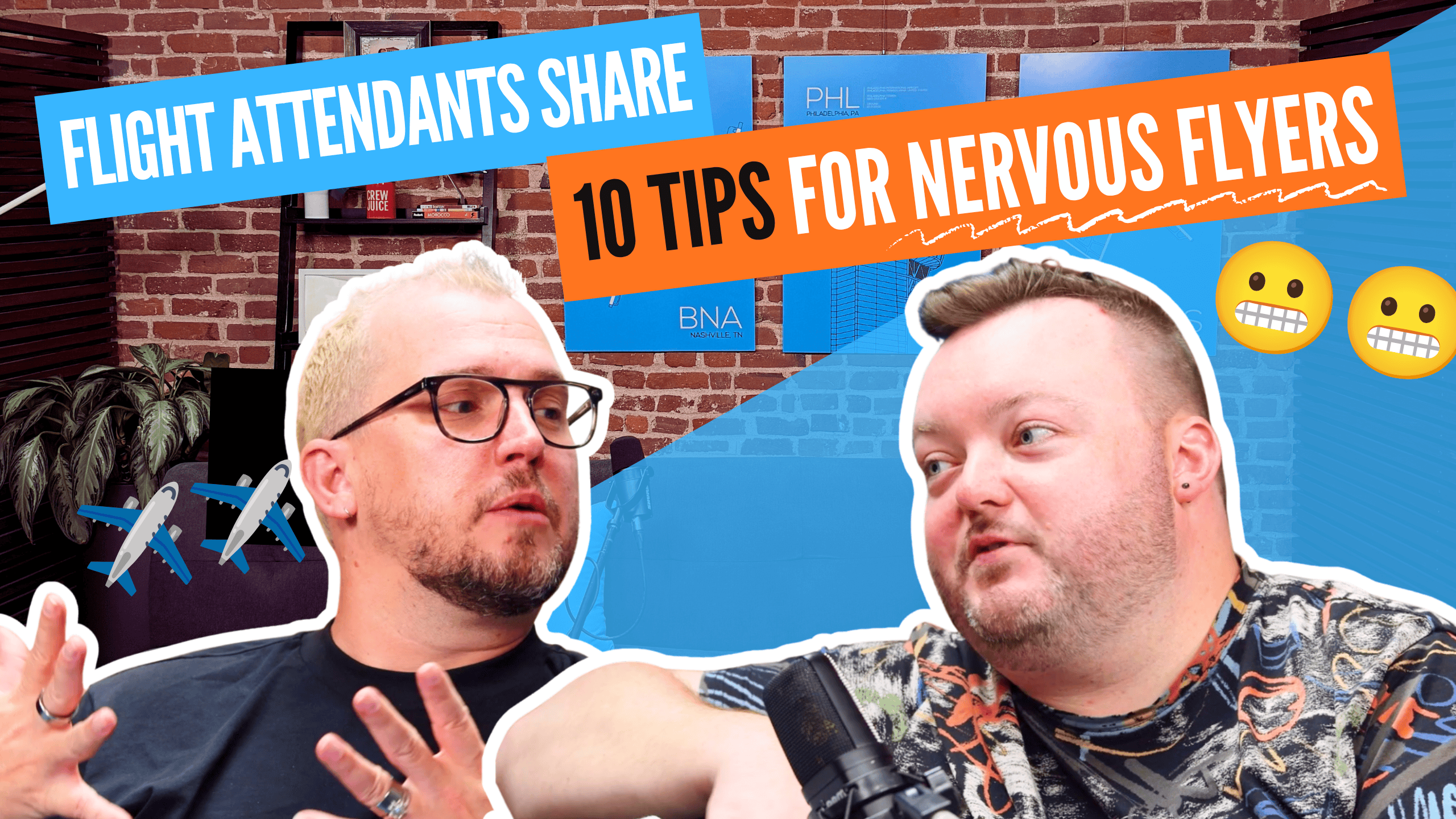 Ep#50 - Flight Attendants Share 10 Tips for Nervous Flyers