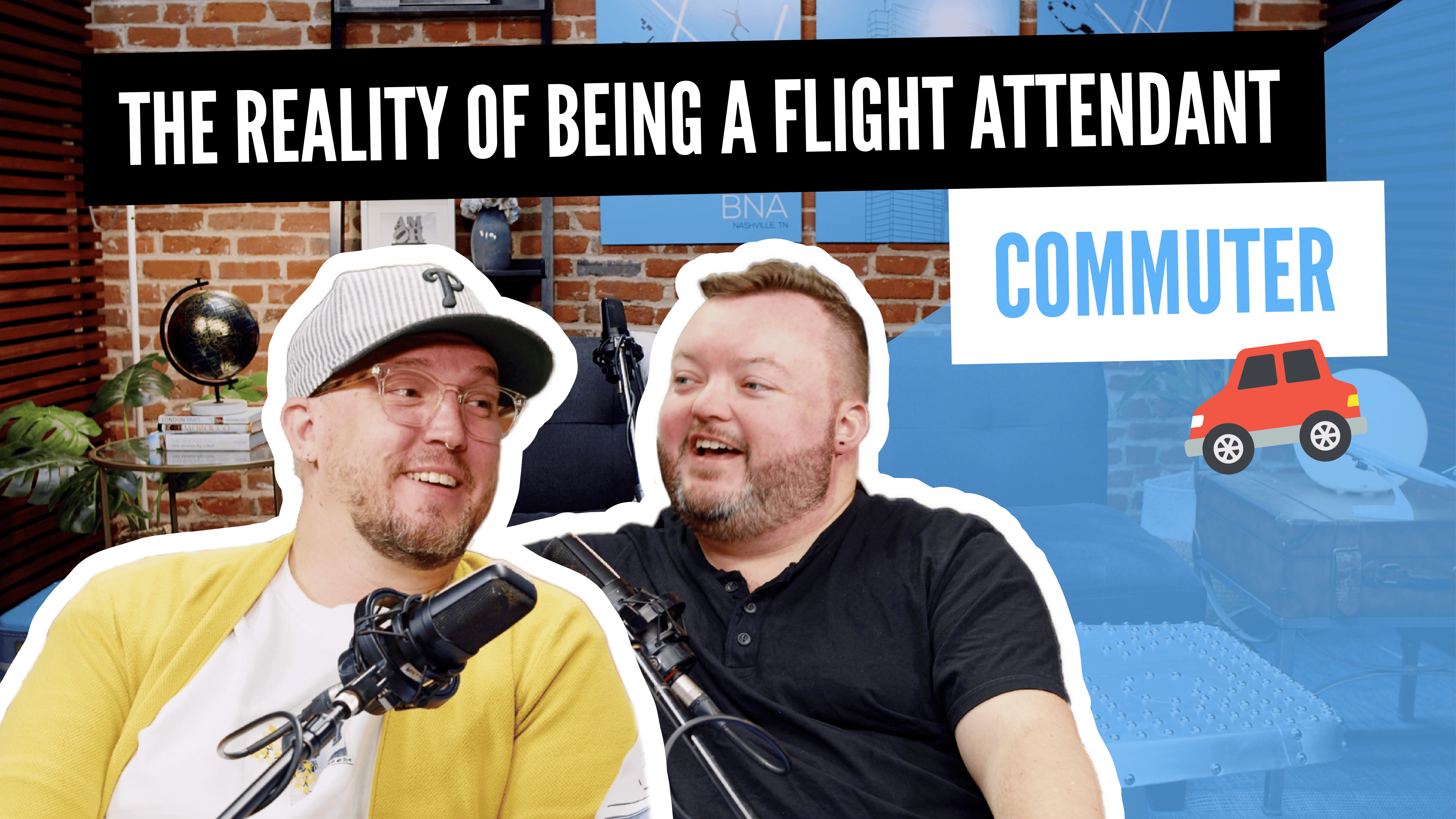 Ep#54 - The Reality of Being a Flight Attendant Commuter